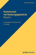 Abbildung von: Kommunalverfassungsgesetze Bayern - Kommunal- und Schul-Verlag