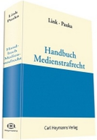 Abbildung von: Handbuch Medienstrafrecht - Carl Heymanns Verlag