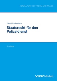 Abbildung von: Staatsrecht für den Polizeidienst - KSV Medien Wiesbaden