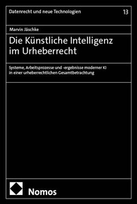 Abbildung von: Die Künstliche Intelligenz im Urheberrecht - Nomos