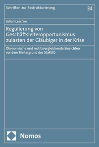 Abbildung von: Regulierung von Geschäftsleiteropportunismus zulasten der Gläubiger in der Krise - Nomos