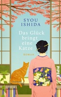 Cover: Das Gl&uuml;ck bringt eine Katze - Piper