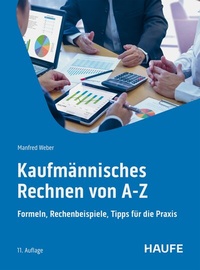Abbildung von: Kaufmännisches Rechnen von A-Z - Haufe-Lexware
