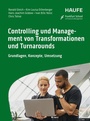 Cover: Controlling und Management von Transformationen und Turnarounds - Haufe-Lexware