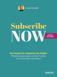 Enlarge image Cover: Subscribe Now! - Haufe-Lexware