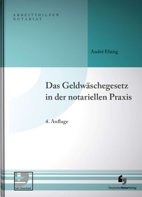 Abbildung von: Das Geldwäschegesetz in der notariellen Praxis - Deutscher Notarverlag