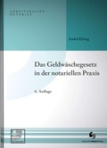 Cover: Das Geldw&auml;schegesetz in der notariellen Praxis - Deutscher Notarverlag