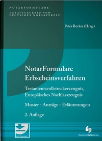 Abbildung von: Notarformulare Erbscheinsverfahren - Deutscher Notarverlag