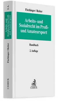 Abbildung von: Arbeits- und Sozialrecht im Profi- und Amateursport - C.H.BECK