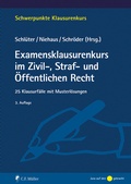Cover: Examensklausurenkurs im Zivil-, Straf- und &Ouml;ffentlichen Recht - C.F. M&uuml;ller