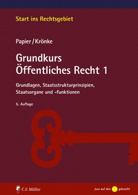 Abbildung von: Grundkurs Öffentliches Recht 1 - C.F. Müller