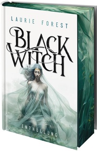 Abbildung von: Black Witch - Enthüllung - foliant Verlag