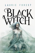 Cover: Black Witch - Enth&uuml;llung - foliant Verlag