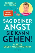Cover: Sag deiner Angst, sie kann gehen! - Ullstein Allegria