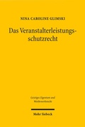 Cover: Das Veranstalterleistungsschutzrecht - Mohr Siebeck