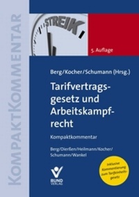Abbildung von: Tarifvertragsgesetz und Arbeitskampfrecht - Bund-Verlag