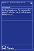 Abbildung von: Institutionalisierte Partnerschaften der öffentlichen Hand im Fokus des Beihilferechts - Nomos