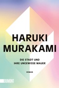 Cover: Die Stadt und ihre ungewisse Mauer - DuMont Buchverlag