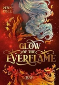 Cover: Glow of the Everflame - LEAF Verlag - B&uuml;cherb&uuml;chse OHG