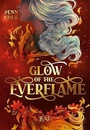 Cover: Glow of the Everflame - LEAF Verlag - Bücherbüchse OHG