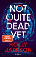 Cover: Not Quite Dead Yet - L&uuml;bbe