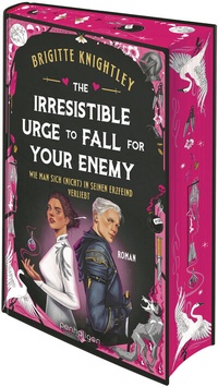 Abbildung von: The Irresistible Urge to Fall for Your Enemy - Wie man sich (nicht) in seinen Erzfeind verliebt - Penhaligon