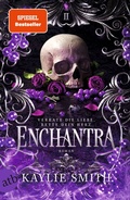 Cover: Enchantra - Verrate die Liebe, rette dein Herz - Aufbau Taschenbuch