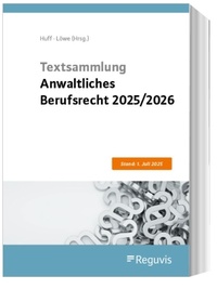 Abbildung von: Textsammlung Anwaltliches Berufsrecht 2025/2026 - Reguvis Fachmedien