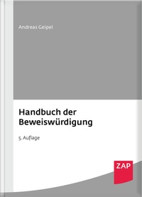 Abbildung von: Handbuch der Beweiswürdigung - ZAP