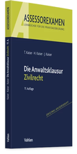 Abbildung von: Die Anwaltsklausur Zivilrecht - Vahlen