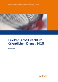 Abbildung von: Lexikon Arbeitsrecht im öffentlichen Dienst 2025 - Rehm