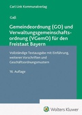 Cover: Gemeindeordnung (GO) und Verwaltungsgemeinschaftsordnung (VGemO) f&uuml;r den Freistaat Bayern - Carl Link Verlag