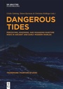 Cover: Dangerous Tides - De Gruyter Oldenbourg