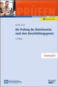 Abbildung von: Die Prüfung der Betriebswirte nach dem Berufsbildungsgesetz - Kiehl