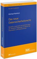 Cover: Das neue Datensicherheitsrecht - Fachmedien Recht und Wirtschaft