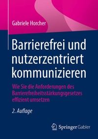Abbildung von: Barrierefrei und nutzerzentriert kommunizieren - Springer Gabler