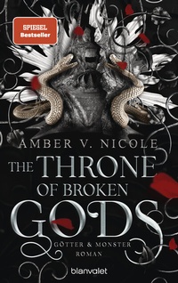Abbildung von: The Throne of Broken Gods - Götter und Monster 2 - Blanvalet