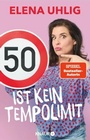 Cover: 50 ist kein Tempolimit - Knaur