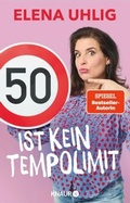 Cover: 50 ist kein Tempolimit - Knaur