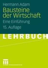 Enlarge image Cover: Bausteine der Wirtschaft - Springer VS