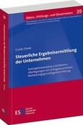 Cover: Steuerliche Ergebnisermittlung der Unternehmen - Erich Schmidt Verlag