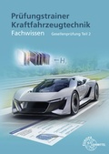 Cover: Pr&uuml;fungstrainer Kraftfahrzeugtechnik Fachwissen - Europa-Lehrmittel