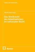 Abbildung von: Das Streikrecht des Arbeitnehmers im nationalen Recht - Nomos
