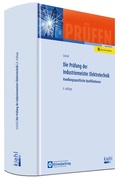 Cover: Die Pr&uuml;fung der Industriemeister Elektrotechnik - Kiehl