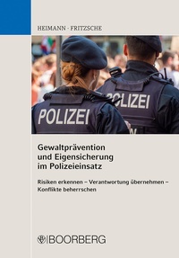 Abbildung von: Gewaltprävention und Eigensicherung im Polizeieinsatz - Boorberg