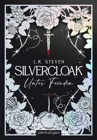 Abbildung von: Silvercloak - Unter Feinden - Penhaligon Verlag