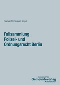 Bild: Fallsammlung Polizei- und Ordnungsrecht Berlin - Deutscher Gemeindeverlag
