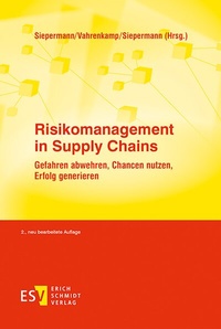 Bild vergrößern Bild: Risikomanagement in Supply Chains - Erich Schmidt Verlag