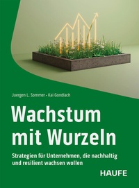 Abbildung von: Wachstum mit Wurzeln - Haufe-Lexware