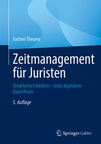 Abbildung von: Zeitmanagement für Juristen - Springer Gabler